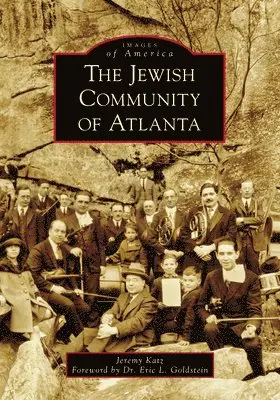 The Breman Jewish Heritage Museum, Jeremy Katz - The Jewish Community of Atlanta, Häftad. Tillgänglighet: Lägg i varukorg
