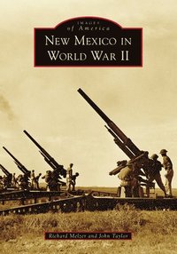 bokomslag New Mexico in World War II