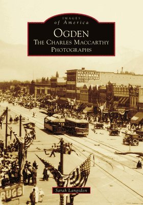 bokomslag Ogden: The Charles MacCarthy Photographs