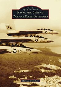 bokomslag Naval Air Station Oceana Fleet Defenders