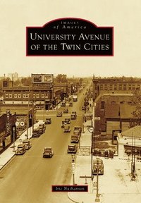 bokomslag University Avenue of the Twin Cities