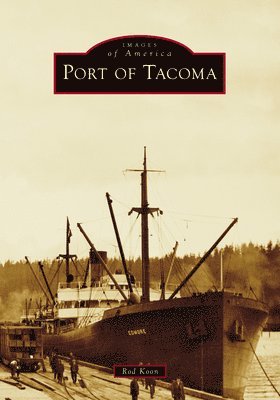 bokomslag Port of Tacoma