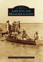 Michelle Moore, Charlotte Griffith - Lake City and Missaukee County, Häftad. Tillgänglighet: Lägg i varukorg