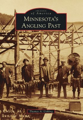 Minnesota's Angling Past 1