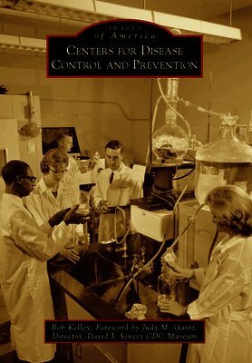 Bob Kelley - Centers for Disease Control and Prevention, Häftad