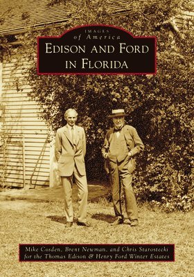 Mike Cosden, Brent Newman - Edison and Ford in Florida, Häftad