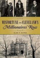 Alan Dutka - Misfortune on Cleveland's Millionaires' Row, Häftad