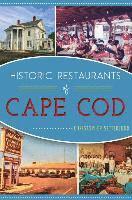 Historic Restaurants of Cape Cod