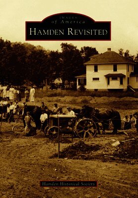 Hamden Historical Society, Al Gorman - Hamden Revisited, Häftad