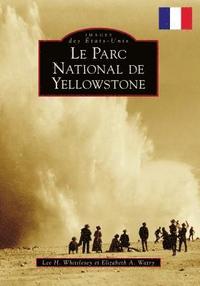 bokomslag Yellowstone National Park (French Version)