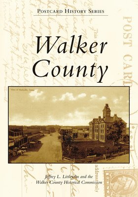 Jeffrey L. Littlejohn - Walker County, Häftad. Tillgänglighet: Lägg i varukorg