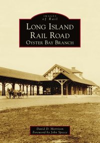 bokomslag Long Island Rail Road: Oyster Bay Branch