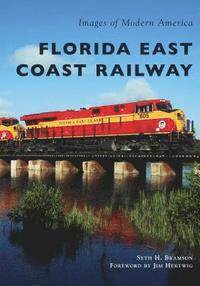 bokomslag Florida East Coast Railway