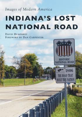 bokomslag Indiana's Lost National Road