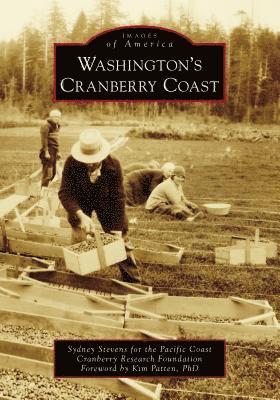 Sydney Stevens - Washington's Cranberry Coast, Häftad. Tillgänglighet: Lägg i varukorg