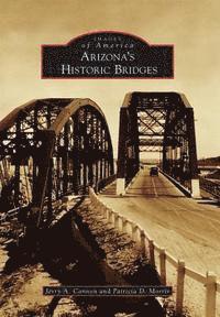 bokomslag Arizona's Historic Bridges