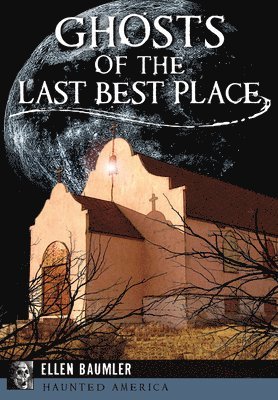 Ghosts of the Last Best Place 1