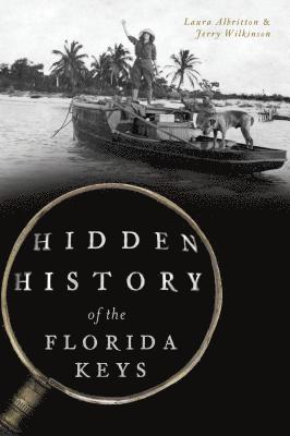 bokomslag Hidden History of the Florida Keys