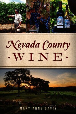 Mary Anne Davis - Nevada County Wine, Häftad