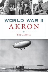 bokomslag World War II Akron