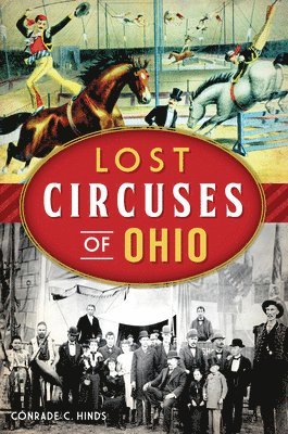 Lost Circuses of Ohio 1