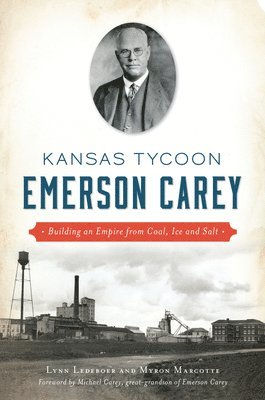 bokomslag Kansas Tycoon Emerson Carey