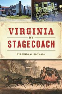 bokomslag Virginia By Stagecoach
