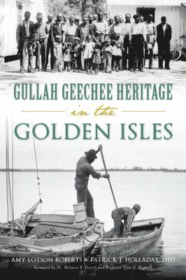 bokomslag Gullah Geechee Heritage in the Golden Isles