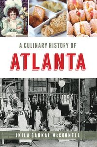 bokomslag A Culinary History of Atlanta