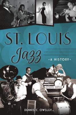 bokomslag ST LOUIS JAZZ