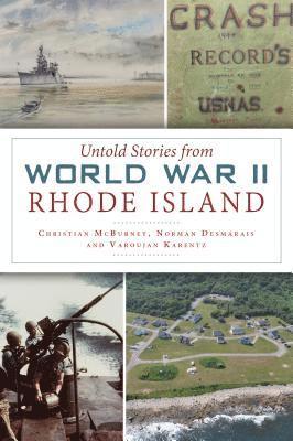 Untold Stories from World War II Rhode Island 1