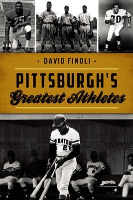 David Finoli - Pittsburgh's Greatest Athletes, Häftad