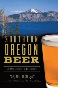 bokomslag SOUTHERN OREGON BEER