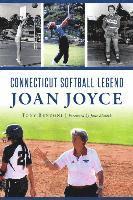 bokomslag Connecticut Softball Legend Joan Joyce