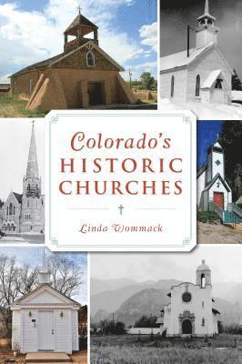 Colorado's Historic Churches 1