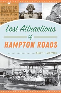 bokomslag Lost Attractions of Hampton Roads