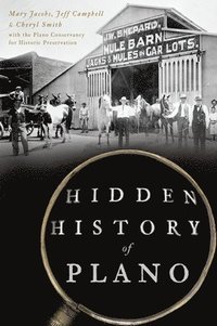 bokomslag Hidden History of Plano