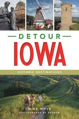 bokomslag Detour Iowa: Historic Destinations