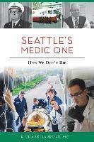 bokomslag Seattle's Medic One: How We Don't Die