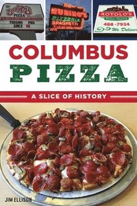 bokomslag Columbus Pizza: A Slice of History