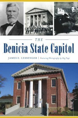 bokomslag The Benicia State Capitol