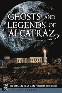 bokomslag Ghosts and Legends of Alcatraz