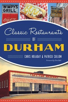 Classic Restaurants of Durham 1