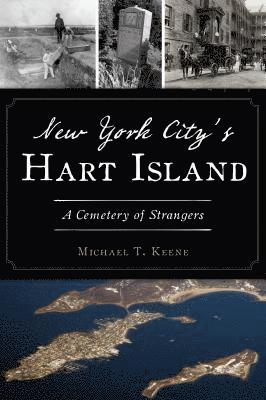 New York City's Hart Island: A Cemetery of Strangers 1