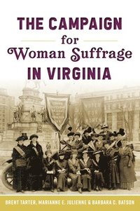 bokomslag The Campaign for Woman Suffrage in Virginia