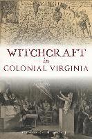 bokomslag Witchcraft in Colonial Virginia