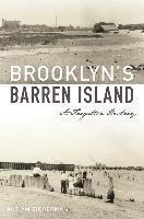 Brooklyn's Barren Island: A Forgotten History 1