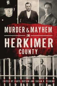 bokomslag Murder & Mayhem in Herkimer County