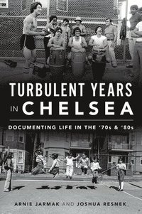 bokomslag Turbulent Years in Chelsea
