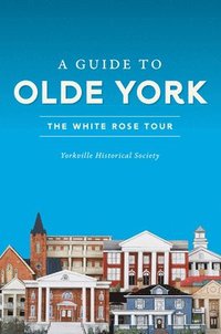 bokomslag A Guide to Olde York